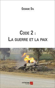 Code 2 : La guerre et la paix