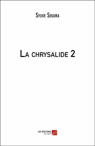 La chrysalide 2