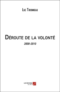 Déroute de la volonté