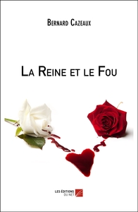 La Reine et le Fou