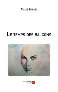 Le temps des balcons