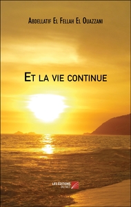 Et la vie continue