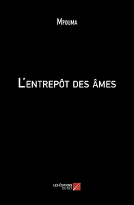 L'entrepôt des âmes