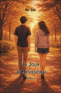 Un Jour, Je Reviendrai