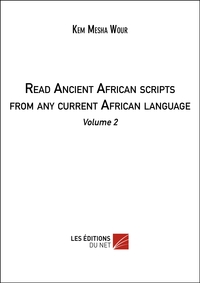 Read Ancient African scripts from any current African language