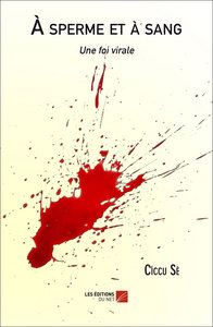 À sperme et à sang