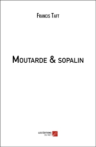 Moutarde & sopalin