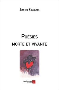 Poésies morte et vivante