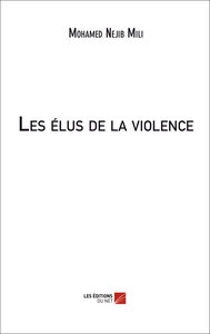 Les élus de la violence