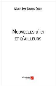 Nouvelles d'ici et d'ailleurs