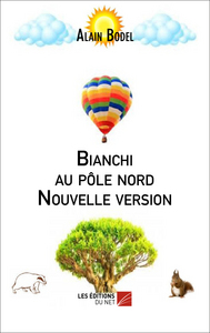 Bianchi au pôle nord Nouvelle version