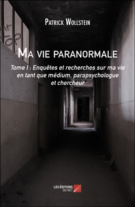 Ma vie paranormale