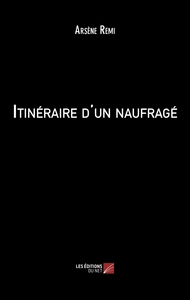 Itinéraire d'un naufragé