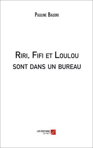 Riri, Fifi et Loulou sont dans un bureau