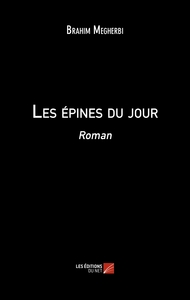 Les épines du jour