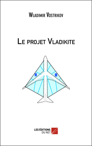 Le projet Vladikite