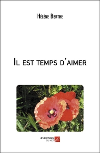 Il est temps d'aimer