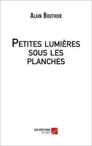 Petites lumières sous les planches