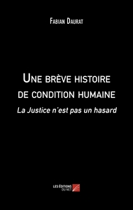 Une brève histoire de condition humaine