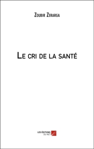 Le cri de la santé