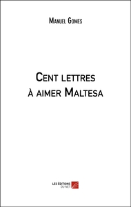 Cent lettres à aimer Maltesa