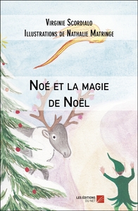 Noé et la magie de Noël