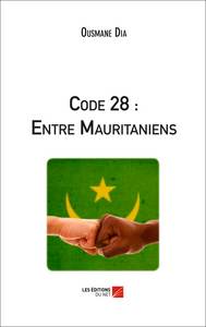 Code 28 : Entre Mauritaniens