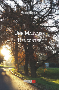 Une Mauvaise Rencontre