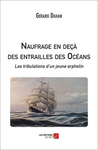 Naufrage en deçà des entrailles des Océans