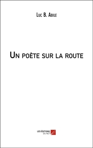 Un poète sur la route