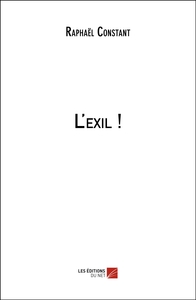 L'exil !