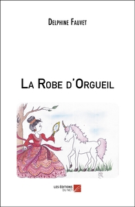 La Robe d'Orgueil