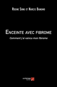 Enceinte avec fibrome