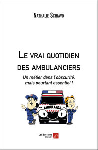 Le vrai quotidien des ambulanciers