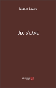 Jeu s'lâme