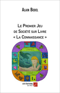 Le Premier Jeu de Société sur Livre : « La Connaissance »
