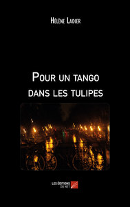 Pour un tango dans les tulipes
