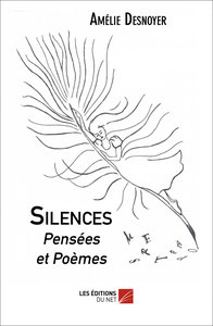 Silences, Pensées et Poèmes