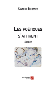 Les poétiques s'attirent - Satura