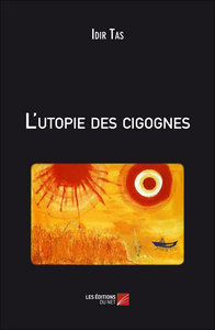 L'utopie des cigognes