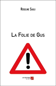 La Folie de Gus