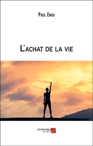 L'achat de la vie