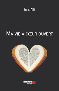 Ma vie à cœur ouvert 