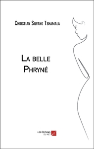 La belle Phryné