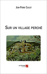 Sur un village perché