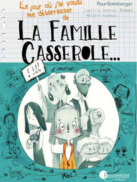 La famille Casserole (T1)