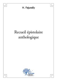 RECUEIL EPISTOLAIRE ANTHOLOGIQUE