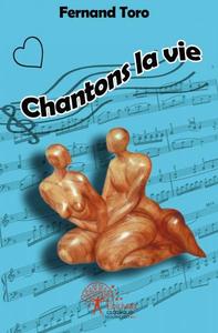 Chantons la vie