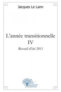 L'année transitionnelle iv