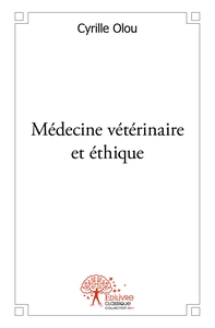 Médecine vétérinaire et éthique